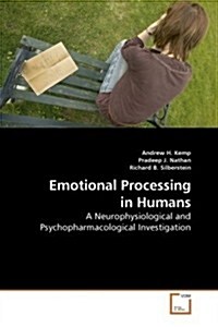 Emotional Processing in Humans (Paperback)