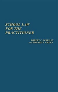 School Law for the Practitioner. (Hardcover)