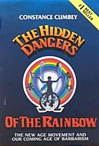 Hidden Dangers of the Rainbow (Paperback)