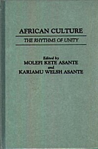 African Culture: The Rhythyms of Unity (Hardcover)