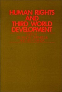 Human Rights and Third World Development (Hardcover)