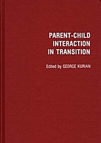 Parent-Child Interaction in Transition (Hardcover)