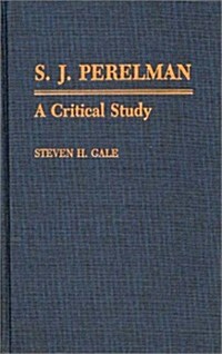 S.J. Perelman: A Critical Study (Hardcover)