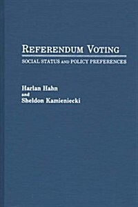 Referendum Voting: Social Status and Policy Preferences (Hardcover)