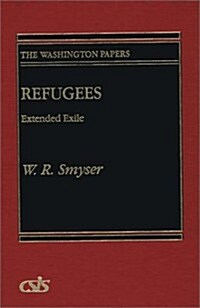 Refugees: Extended Exile (Hardcover)