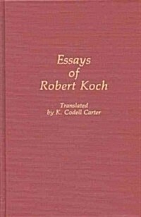 Essays of Robert Koch (Hardcover)