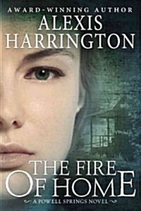 The Fire of Home (Paperback)