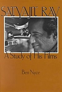 Satyajit Ray: A Study of His Films (Hardcover)