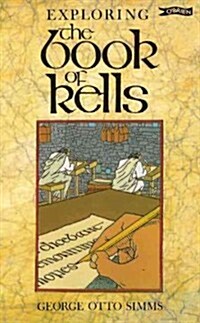 Exploring the Book of Kells (Hardcover)