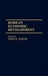 Korean Economic Development (Hardcover)