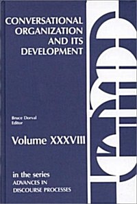 Conversational Organization and Its Development (Hardcover)