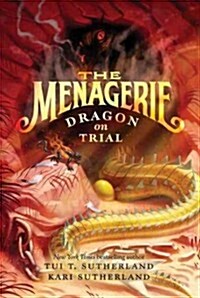 The Menagerie #2: Dragon on Trial (Paperback)