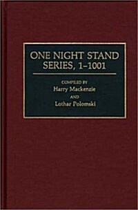 One Night Stand Series, 1-1001 (Hardcover)