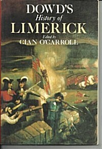 Dowds History of Limerick (Paperback, Subsequent)