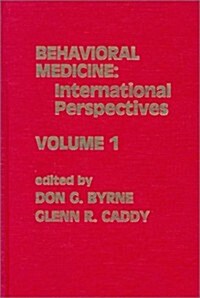 Behavioral Medicine: International Perspectives, Volume 1 (Hardcover)