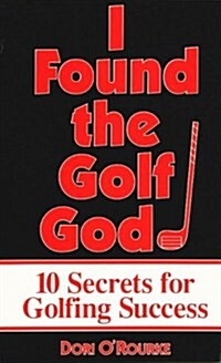 I Found the Golf God (Paperback)