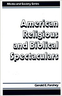 American Religious and Biblical Spectaculars (Hardcover)
