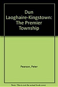 Dun Laoghaire - Kingstown (Paperback)