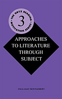 Approaches to Literature Through Subject (Hardcover)