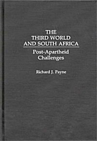 The Third World and South Africa: Post-Apartheid Challenges (Hardcover)