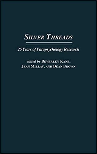 Silver Threads: 25 Years of Parapsychology Research (Hardcover)