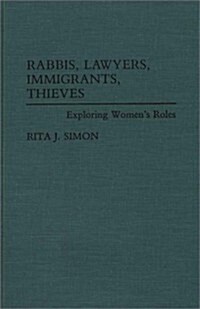 Rabbis, Lawyers, Immigrants, Thieves: Exploring Womens Roles (Hardcover)