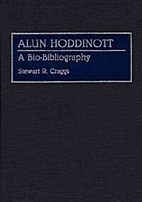 Alun Hoddinott: A Bio-Bibliography (Hardcover)