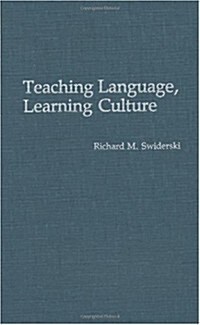 Teaching Language, Learning Culture (Hardcover)