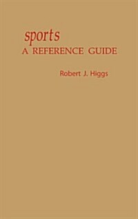 Sports: A Reference Guide (Hardcover)