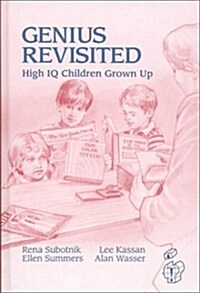 Genius Revisited: High IQ Children Grown Up (Hardcover)