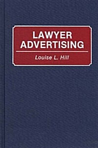 Lawyer Advertising (Hardcover)