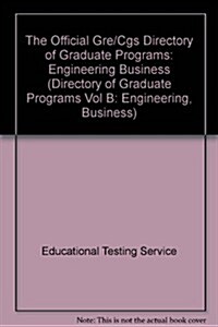 The Official Gre/Cgs Directory of Graduate Programs (Paperback, 14th)