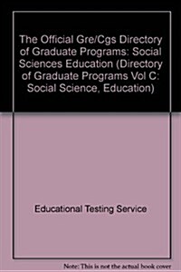 The Official Gre/Cgs Directory of Graduate Programs (Paperback, 14th)