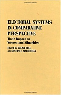 Electoral Systems in Comparative Perspective: Their Impact on Women and Minorities (Hardcover)