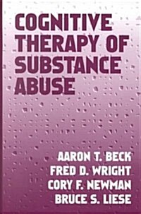 [중고] Cognitive Therapy of Substance Abuse (Hardcover)