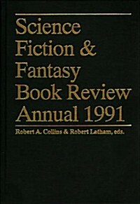 Science Fiction & Fantasy Book Review Annual 1991 (Hardcover)