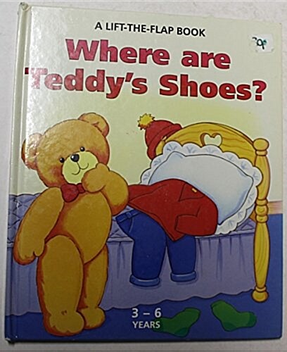 Where Are Teddys Shoes? (Hardcover)