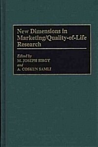 New Dimensions in Marketing/Quality-Of-Life Research (Hardcover)