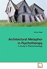 Architectural Metaphor in Psychotherapy (Paperback)