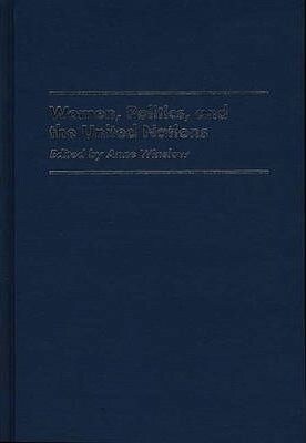 Women, Politics, and the United Nations (Hardcover)