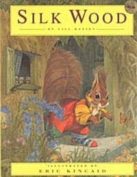 Silk Wood (Hardcover)
