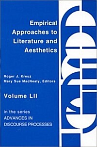 Empirical Approaches to Literature and Aesthetics (Paperback)