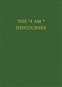 The I Am Discourses (Hardcover)