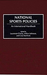 National Sports Policies: An International Handbook (Hardcover)