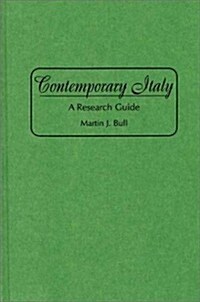 Contemporary Italy: A Research Guide (Hardcover)