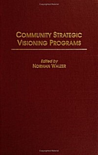 Community Strategic Visioning Programs (Hardcover)