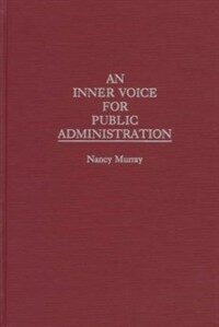An inner voice for public administration