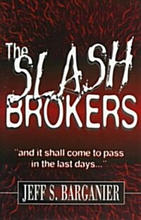 The Slash Brokers (Paperback)