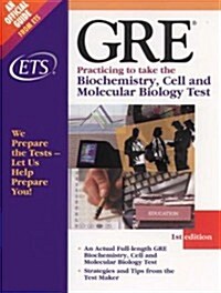 Gre Practicing to Take the Biochemistry, Cell and Molecular Biology Test (Paperback)