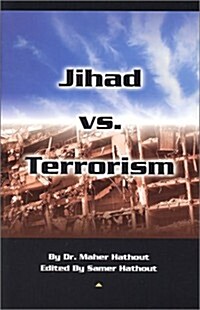 Jihad Vs. Terrorism (Paperback)